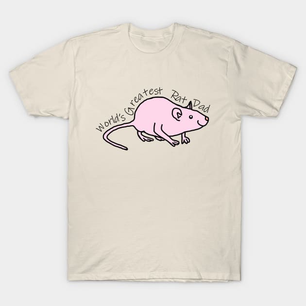 Worlds Greatest Rat Dad T-Shirt by ellenhenryart